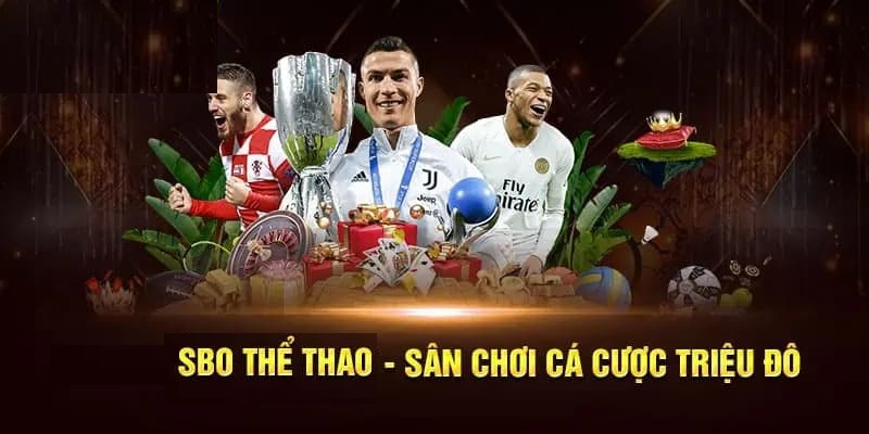 Trải nghiệm dịch vụ cá độ uy tín tại sảnh SBO thể thao I9bet