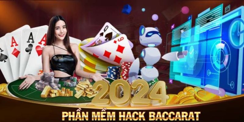 Các phần mềm hack baccarat thường được sử dụng